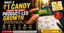 What a ₹1 Candy Taught Me About Product-Led Growth